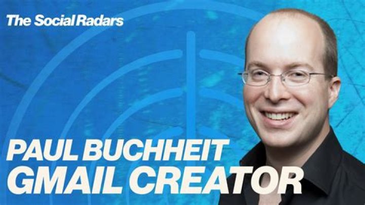 How Paul Buchheit Revolutionized Email And Social Networking